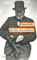 Churchill, sa vie, ses crimes